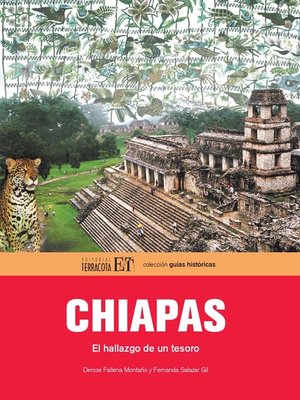 cover image of Chiapas. El hallazgo de un tesoro